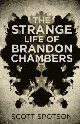 The Strange Life of Brandon Chambers 1