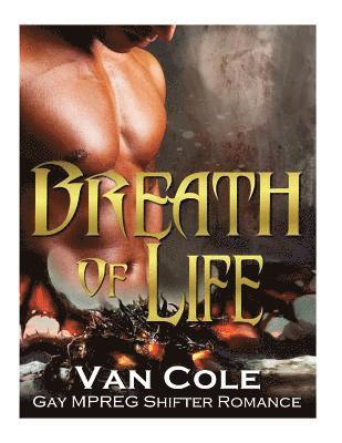 bokomslag Breath Of Life: Gay MPREG Shifter Romance