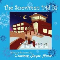 bokomslag The Snowmen Did It!