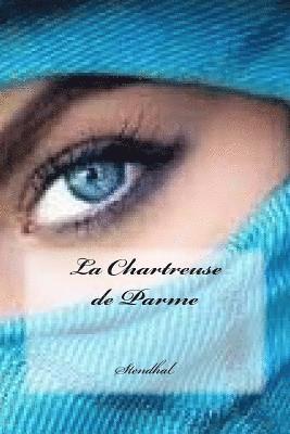 bokomslag La Chartreuse de Parme
