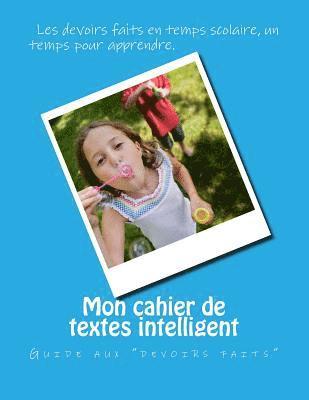 bokomslag Mon cahier de textes intelligent: Guide aux devoirs