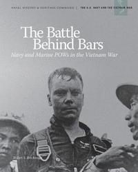 bokomslag The Battle Behind Bars: Navy and Marine POWs in the Vietnam War