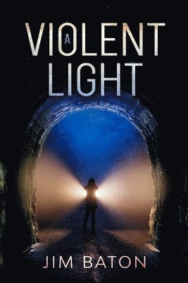 A Violent Light 1