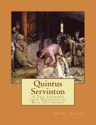 bokomslag Quintus Servinton: A Tale founded upon Incidents of Real Occurence