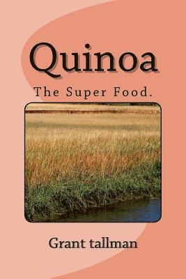 Grant Tallman - Quinoa, Häftad