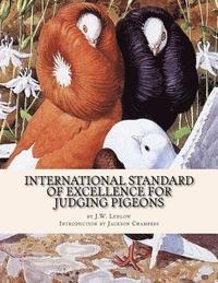bokomslag International Standard of Excellence For Judging Pigeons: Pigeon Classics Book 6