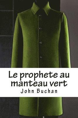 bokomslag Le prophete au manteau vert