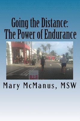 bokomslag Going the Distance: The Power of Endurance