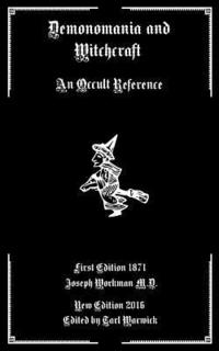 bokomslag Demonomania and Witchcraft: An Occult Reference