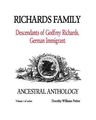 bokomslag Richards Family: Descendants of Godfrey Richards, German Immigrant
