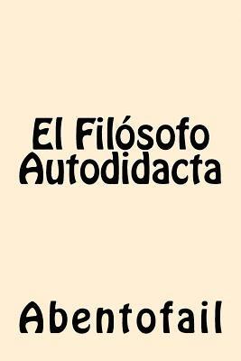 bokomslag El Filosofo Autodidacta (Spanish Edition)