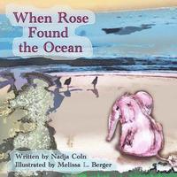bokomslag When Rose found the Ocean