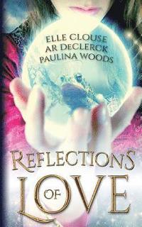 bokomslag Reflections of Love