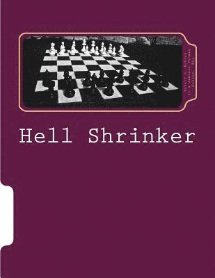 Jamison Thomas Hobday, Zachary Micheal Dye - Hell Shrinker, Häftad