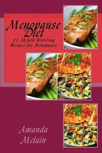 bokomslag Menopause Diet: 22 Mouth Watering Recipes for Menopause