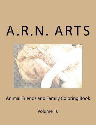 Animal Friends and Family Coloring Book: Volume 16 1