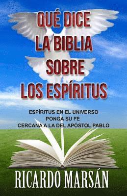 Qué dice la Biblia sobre los Espíritus: Espíritus en el Universo ponga su fe cercana a la del Apóstol Pablo 1