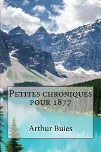 bokomslag Petites chroniques pour 1877