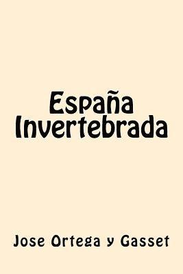 bokomslag España Invertebrada (Spanish Edition)