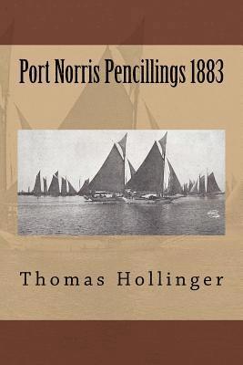 bokomslag Port Norris Pencillings 1883