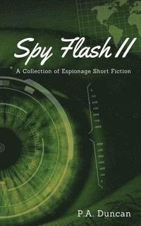 bokomslag Spy Flash II: A Collection of Espionage Short Fiction