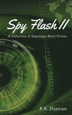 bokomslag Spy Flash II: A Collection of Espionage Short Fiction