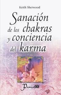 bokomslag Sanación de los chakras y conciencia del karma