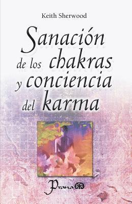 bokomslag Sanación de los chakras y conciencia del karma