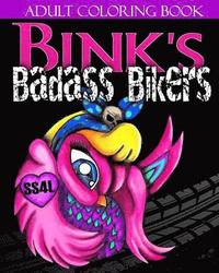 bokomslag Bink's Badass Bikers - Adult Coloring Book