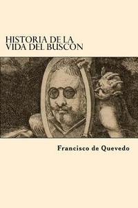 bokomslag Historia de la vida del Buscon (spanish edition)