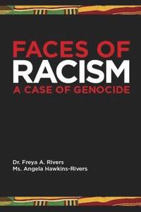 bokomslag Faces of Racism: A Case of Genocide