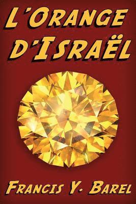 Francis Yan Barel - L'Orange d'Israël, Häftad