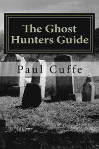 bokomslag The Ghost Hunters Guide