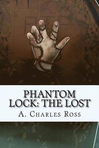 bokomslag Phantom Lock: The Lost
