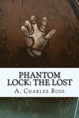 Phantom Lock: The Lost 1