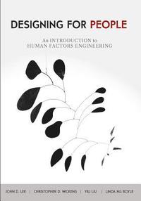bokomslag Designing for People: An Introduction to Human Factors Engineering