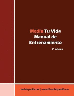 bokomslag Media Tu Vida: Manual de Entrenamiento