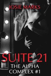 bokomslag Suite 21 (The Alpha Complex #1)