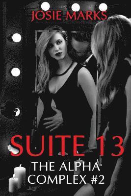 Josie Marks - Suite 13 (The Alpha Complex #2), Häftad. Tillgänglighet: Lägg i varukorg