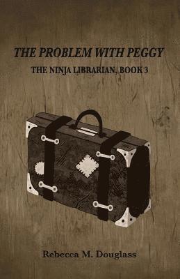 The Problem With Peggy 1