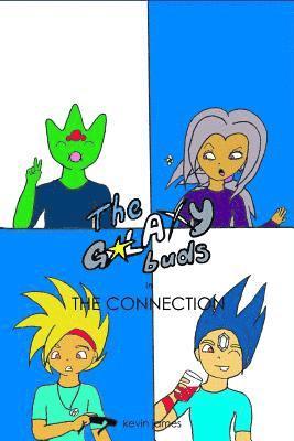 Kevin James - The Galaxy Buds in The Connection, Häftad