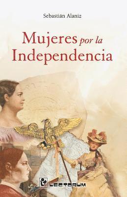 bokomslag Mujeres por la independencia