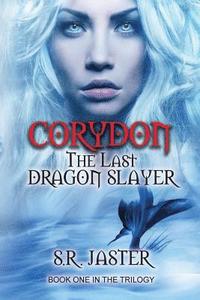 bokomslag Corydon the Last Dragon Slayer: none