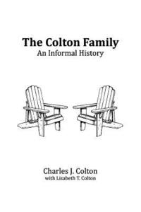 bokomslag The Colton Family: An Informal History