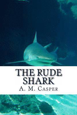 The Rude Shark: A Funny Defeat 1