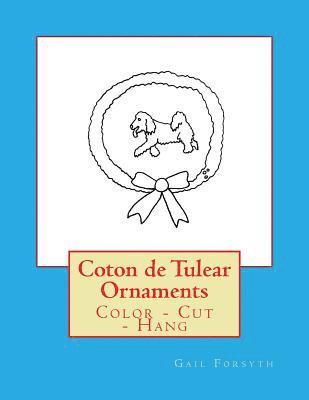 Coton de Tulear Ornaments: Color - Cut - Hang 1