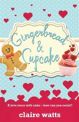 bokomslag Gingerbread & Cupcake