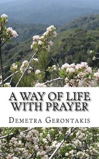 bokomslag A Way of Life With Prayer
