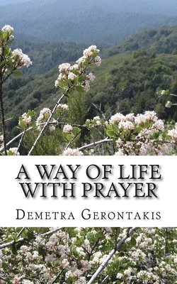 A Way of Life With Prayer 1