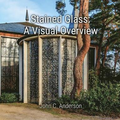 bokomslag Stained Glass: A Visual Overview